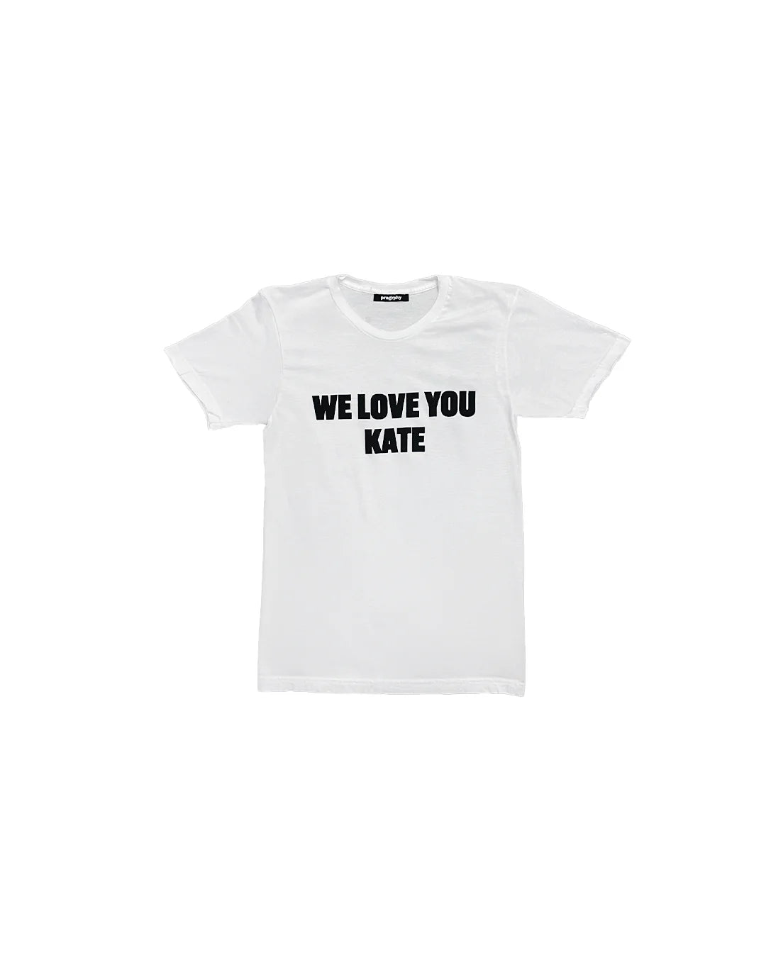 We Love You Kate Tee WHITE